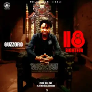 Guzzoro - 18 (Eighteen)